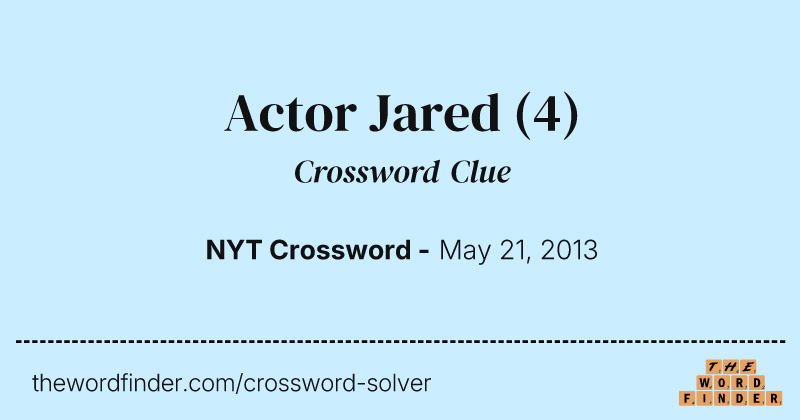 Actor Jared crossword clue image