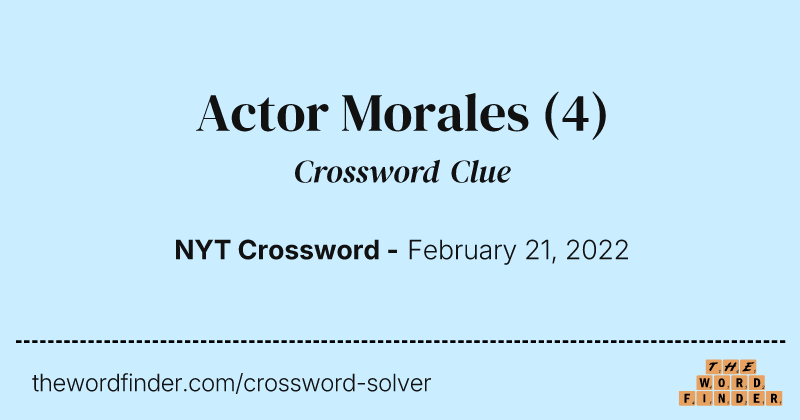 Actor Morales crossword clue image