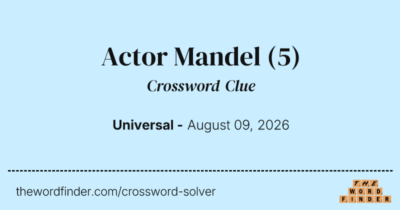Actor Mandel crossword clue image