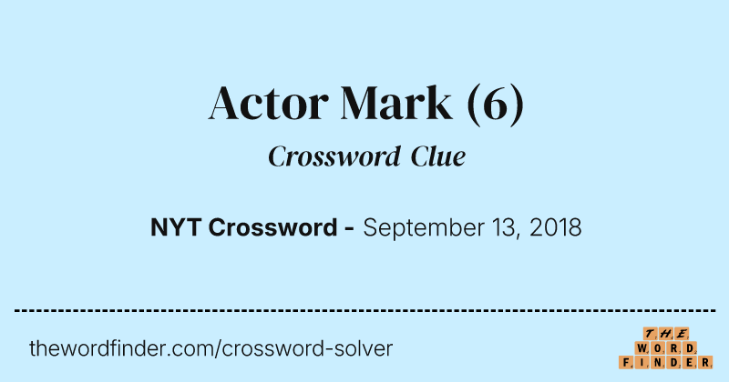 Actor Mark crossword clue image