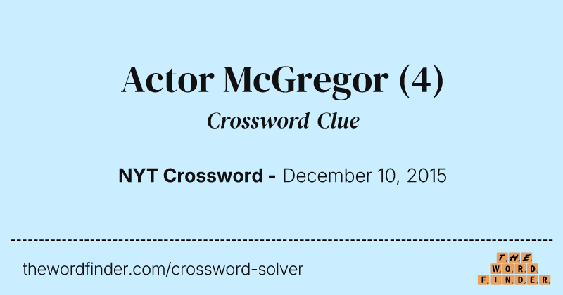 Actor McGregor crossword clue image