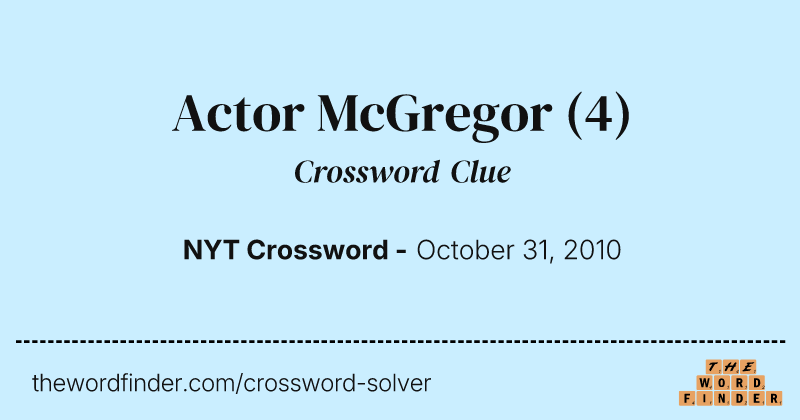 Actor McGregor crossword clue image