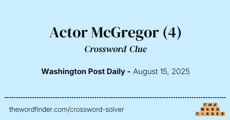 Actor McGregor crossword clue image