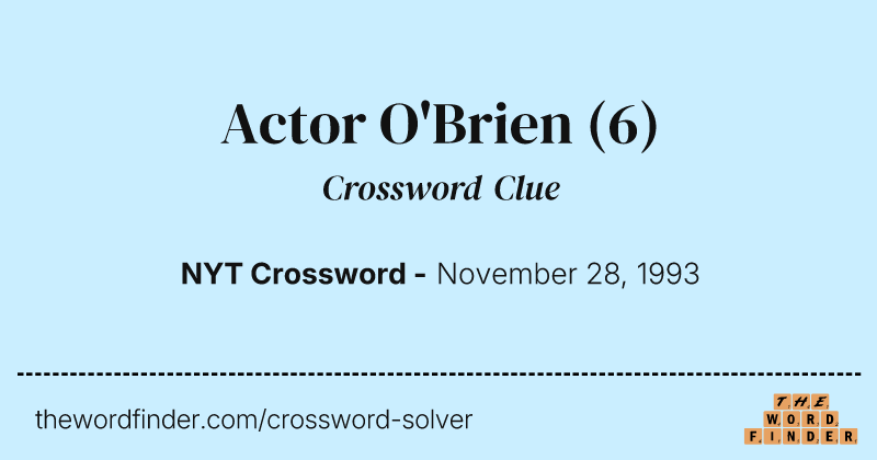 Actor O'Brien crossword clue image