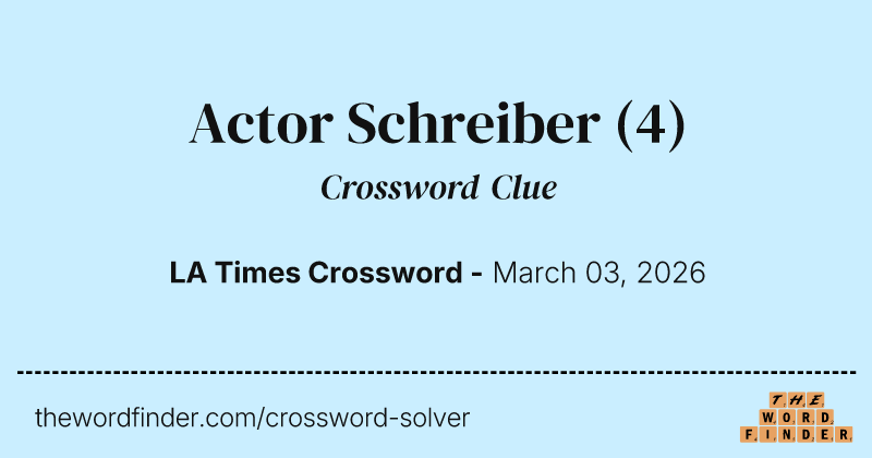 Actor Schreiber crossword clue image