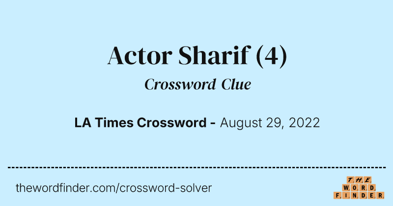 Actor Sharif crossword clue image