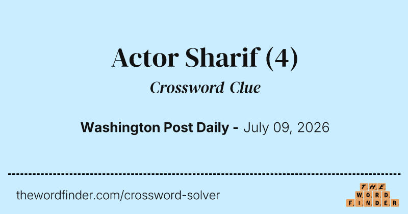 Actor Sharif crossword clue image