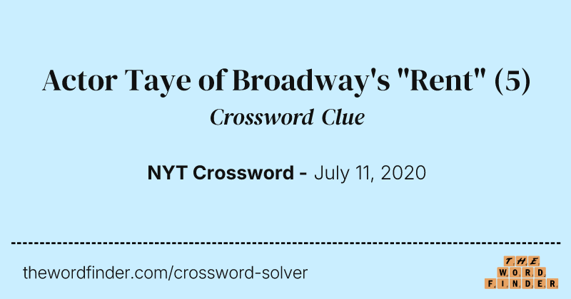 Actor Taye of Broadway's "Rent" crossword clue image