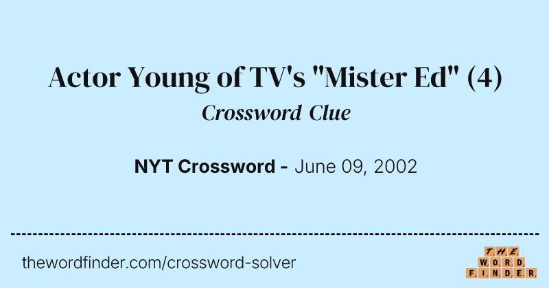 Actor Young of TV's "Mister Ed" crossword clue image