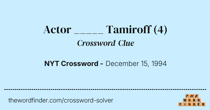Actor _____ Tamiroff crossword clue image