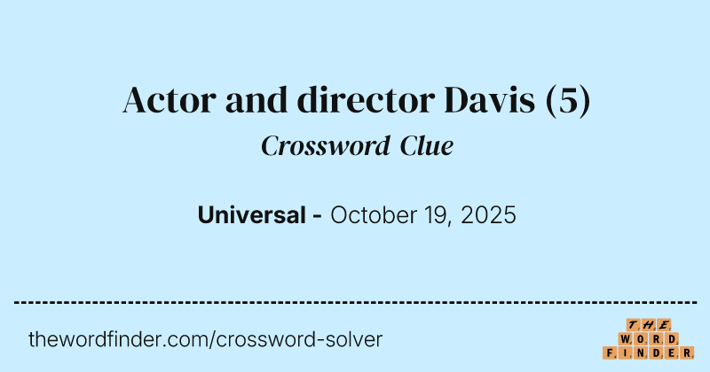 Actor and director Davis crossword clue image