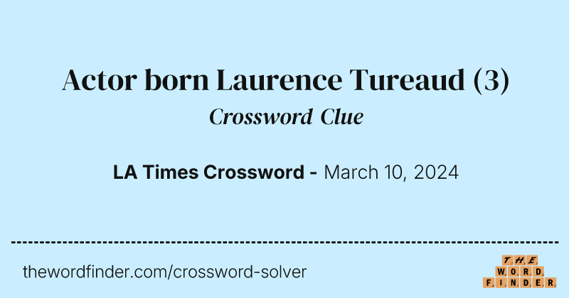 Actor born Laurence Tureaud crossword clue image