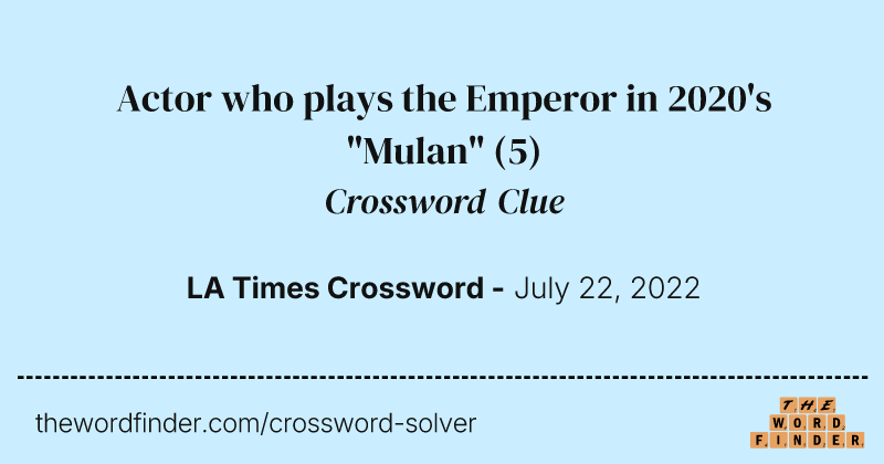 Actor who plays the Emperor in 2020's "Mulan" crossword clue image