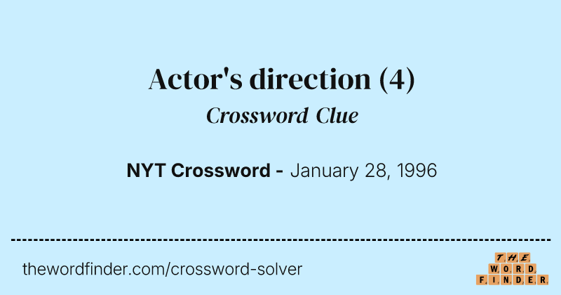 Actor's direction crossword clue image