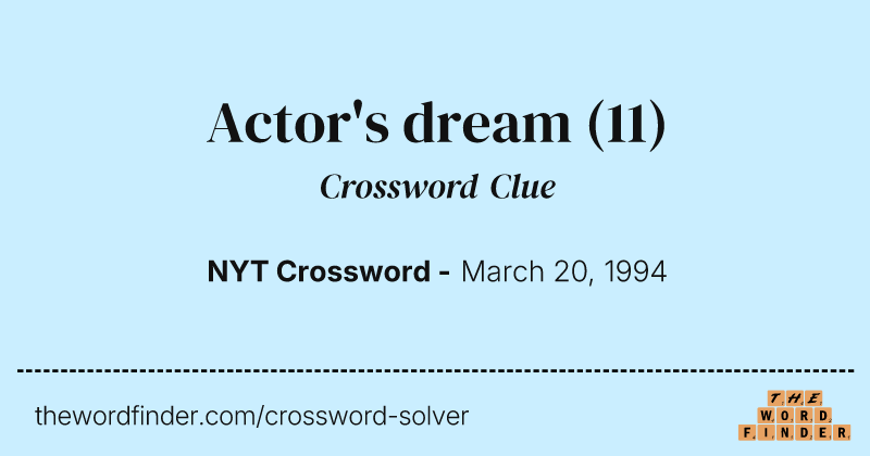 Actor's dream crossword clue image