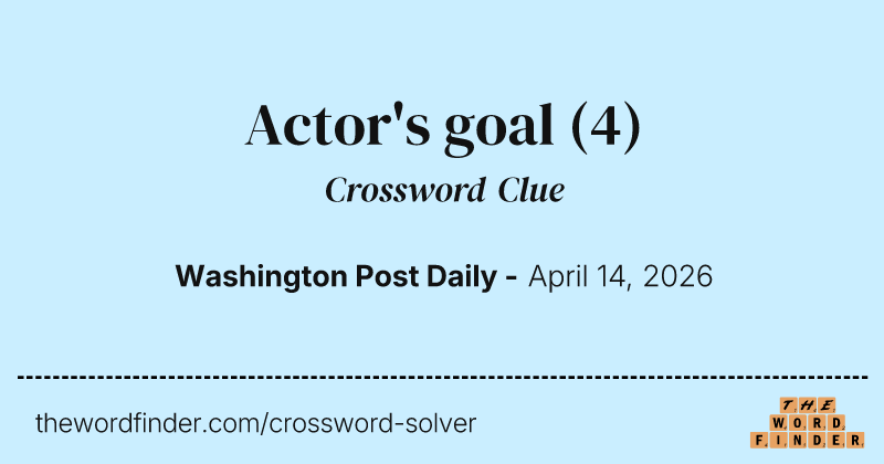 Actor's goal crossword clue image