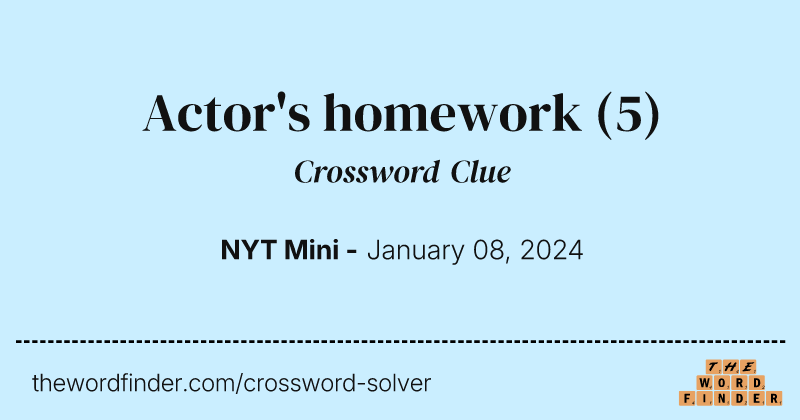 Actor's homework crossword clue image