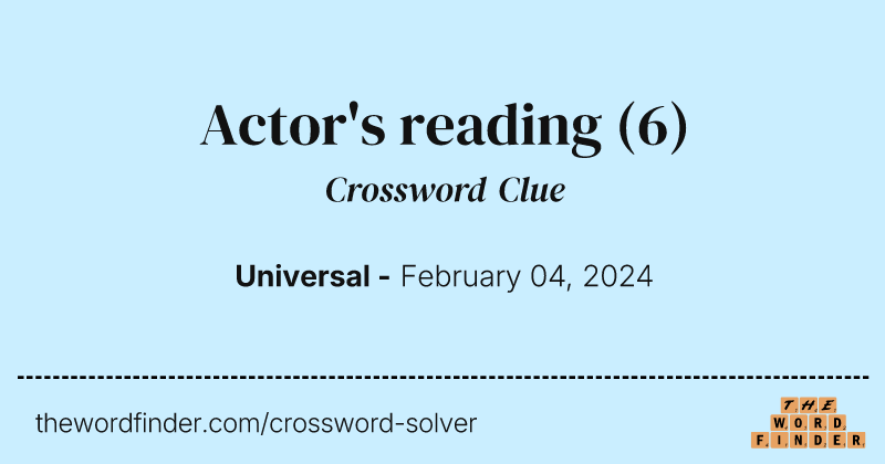 Actor's reading crossword clue image