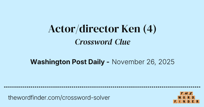 Actor/director Ken crossword clue image