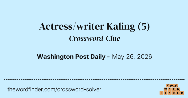 Actress/writer Kaling crossword clue image