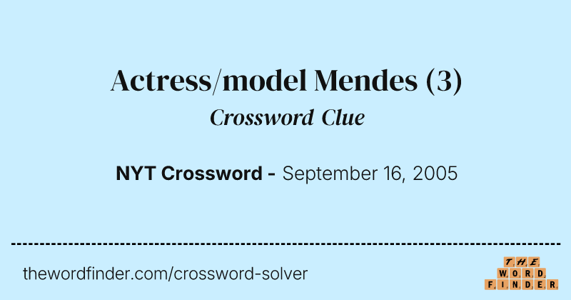Actress/model Mendes crossword clue image