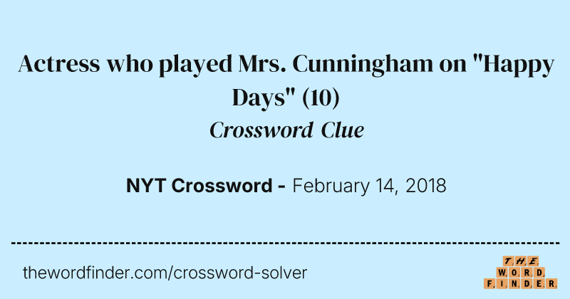 Actress who played Mrs. Cunningham on "Happy Days" crossword clue image