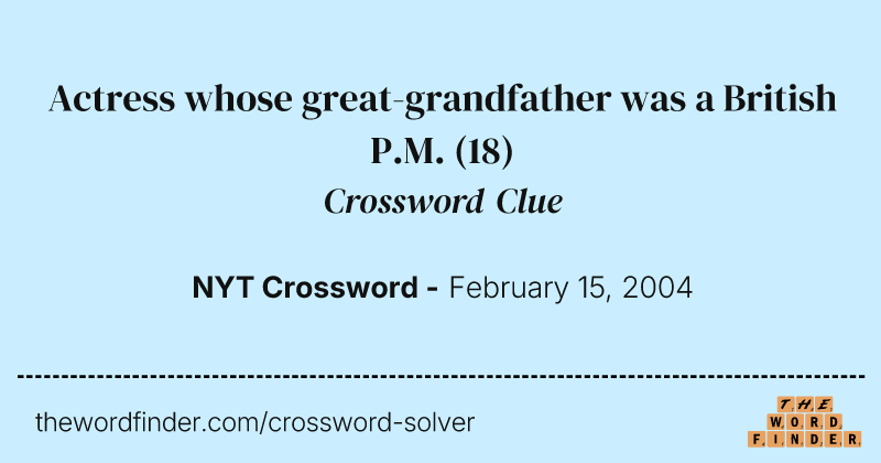 Actress whose great-grandfather was a British P.M. crossword clue image