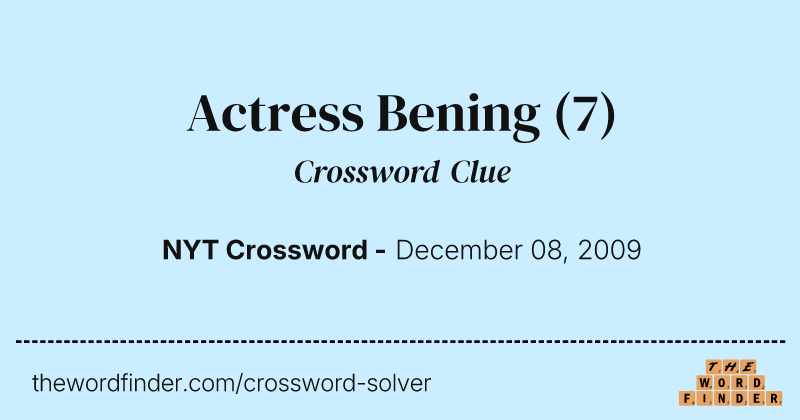 Actress Bening crossword clue image