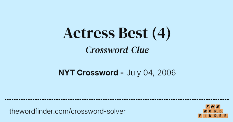Actress Best crossword clue image