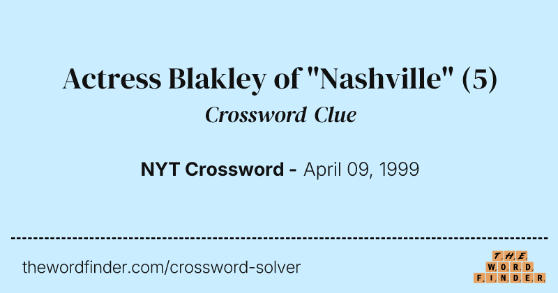Actress Blakley of "Nashville" crossword clue image