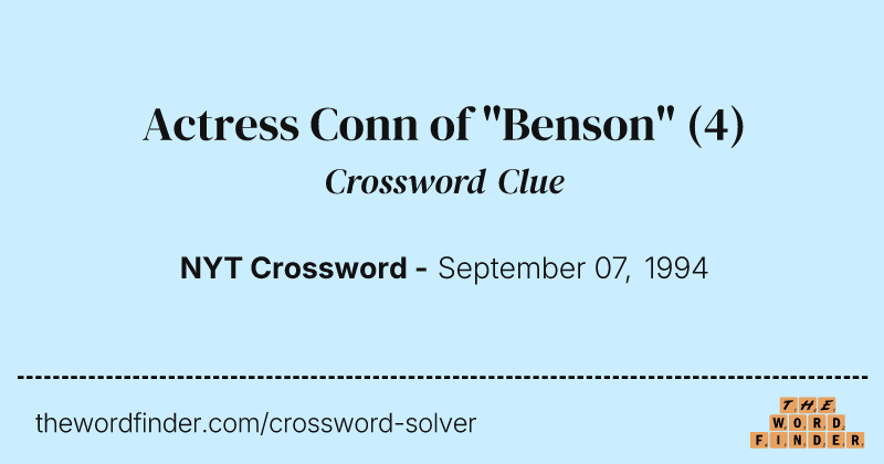 Actress Conn of "Benson" crossword clue image