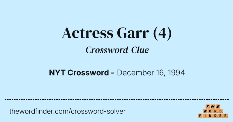 Actress Garr crossword clue image