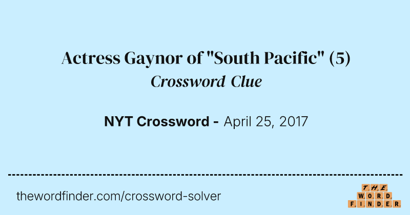 Actress Gaynor of "South Pacific" crossword clue image