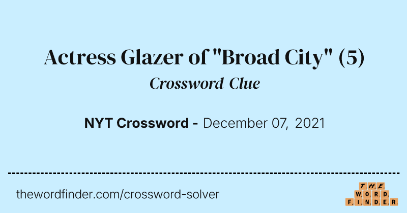 Actress Glazer of "Broad City" crossword clue image