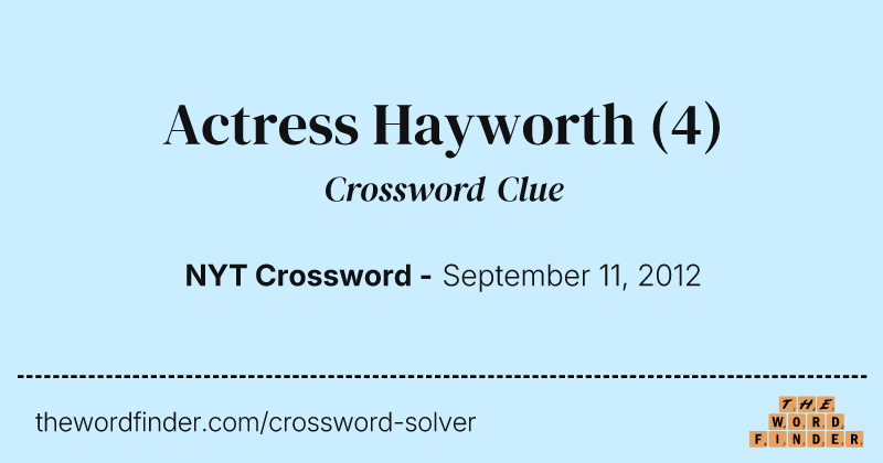 Actress Hayworth crossword clue image