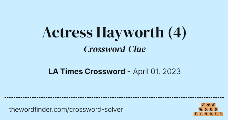 Actress Hayworth crossword clue image