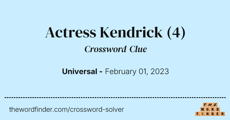 Actress Kendrick crossword clue image