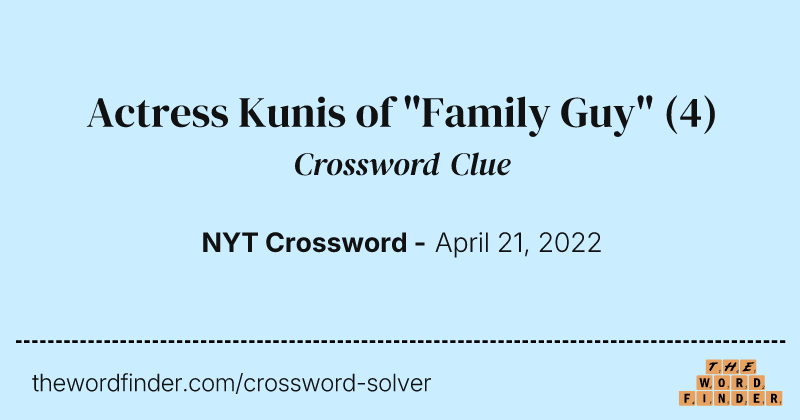Actress Kunis of "Family Guy" crossword clue image
