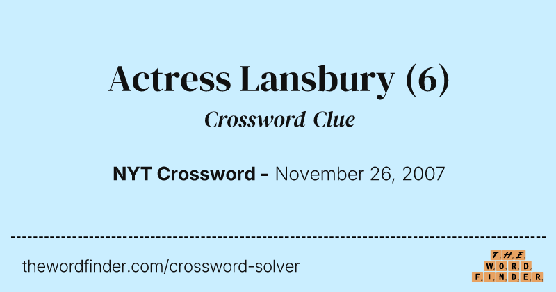 Actress Lansbury crossword clue image