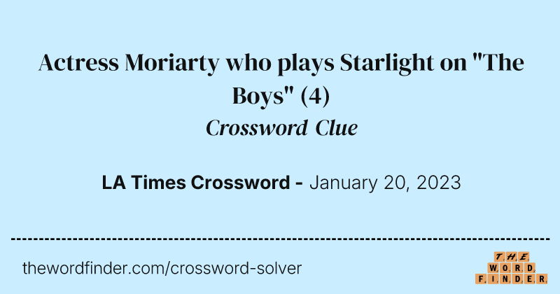 Actress Moriarty who plays Starlight on "The Boys" crossword clue image
