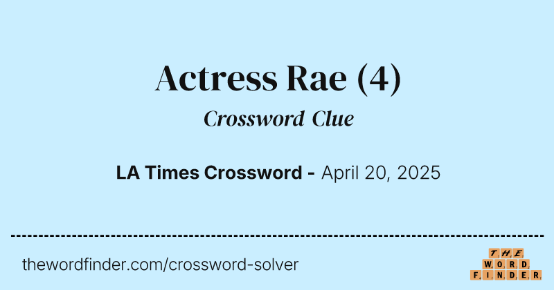 Actress Rae crossword clue image