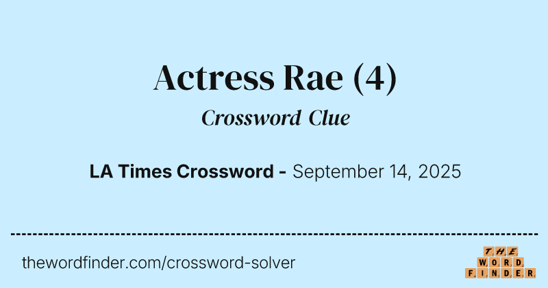 Actress Rae crossword clue image