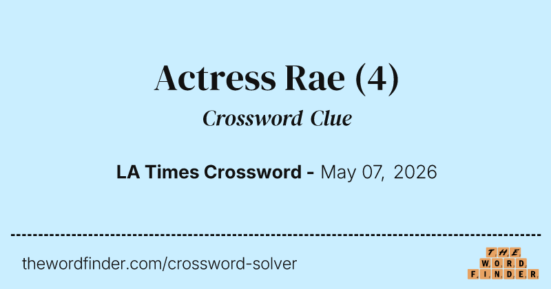 Actress Rae crossword clue image