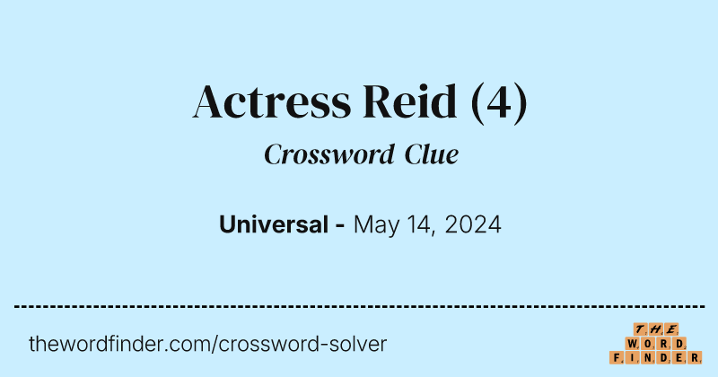 Actress Reid crossword clue image