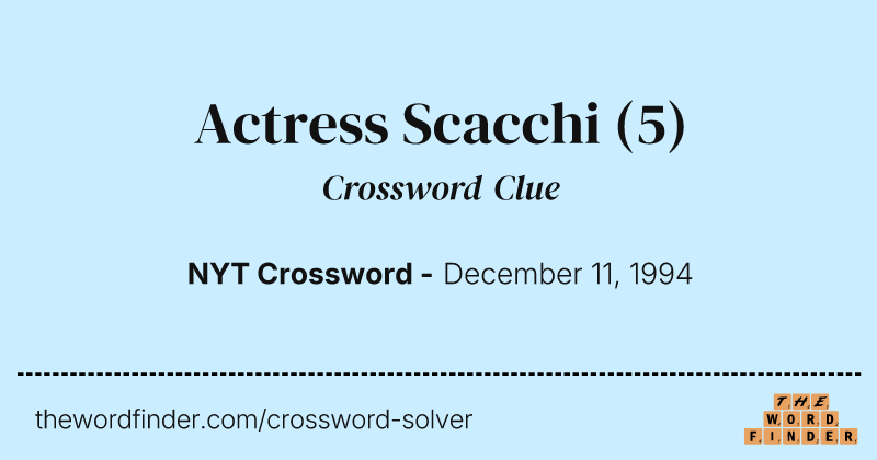 Actress Scacchi crossword clue image
