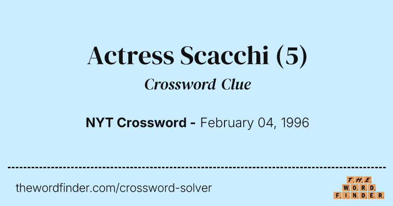 Actress Scacchi crossword clue image
