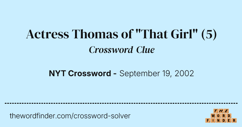 Actress Thomas of "That Girl" crossword clue image