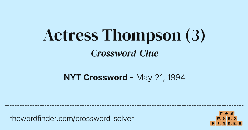 Actress Thompson crossword clue image