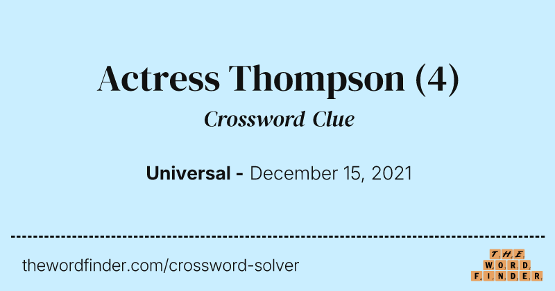 Actress Thompson crossword clue image