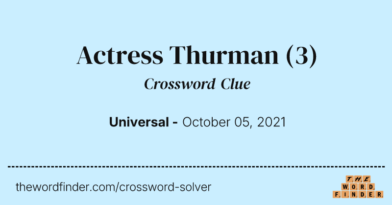 Actress Thurman crossword clue image